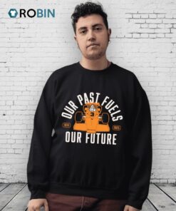 Arrow Mclaren Past Fuels Future Shirt
