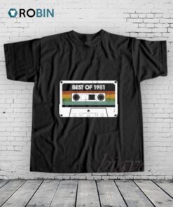Best Of 1981 Shirt