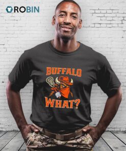 Buffalo What Lacrosse Shirt Buffalo What Lacrosse Shirt