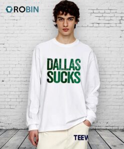 Dallas Sucks Shirt