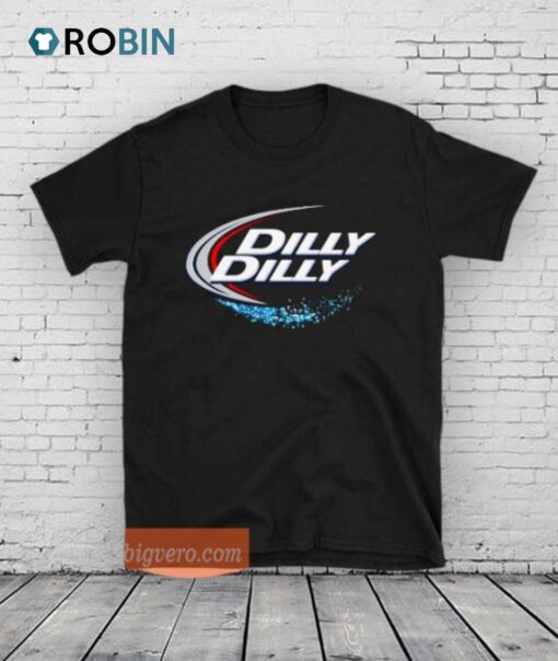 Dilly Dilly Bud Light Unisex Shirt