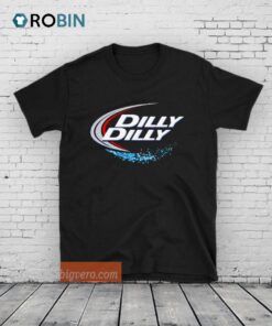 Dilly Dilly Bud Light Unisex Shirt