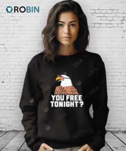 Eagles You Free Tonight Shirt