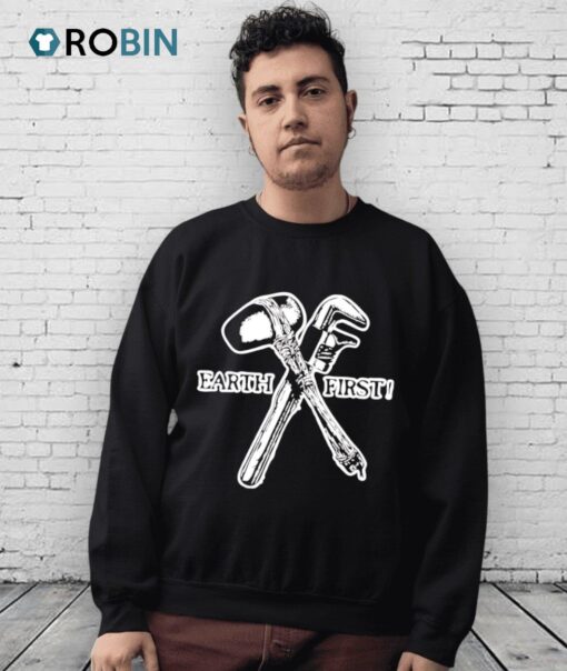 Earth First Shirt