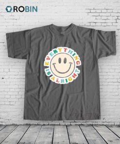 Everything Gonna Be Alright Shirt Everything Gonna Be Alright Shirt