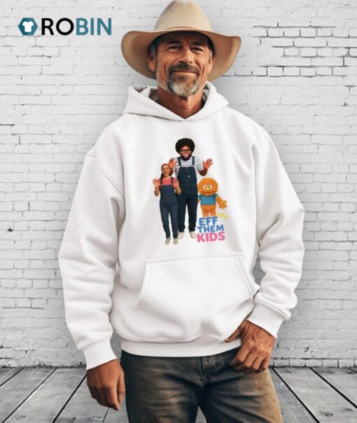 Eff Them Kids Shirt