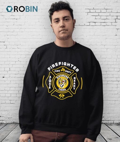 Firefighter Always Ready Richmond Tigers Shirt