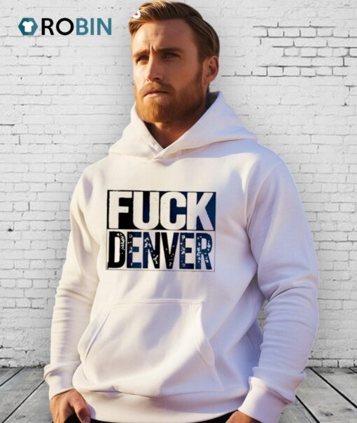 Fuck Denver Dallas Cowboys Shirt