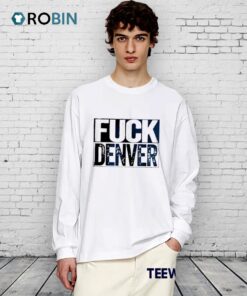 Fuck Denver Dallas Cowboys Shirt