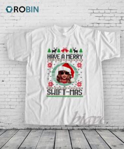 Have A Merry Swiftmas Shirt