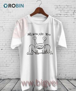 Hi, How Are You Jeremiah Frog Shirt