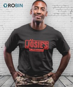 Josie’s Hell’s Kitchen Shirt Josie’s Hell’s Kitchen Shirt