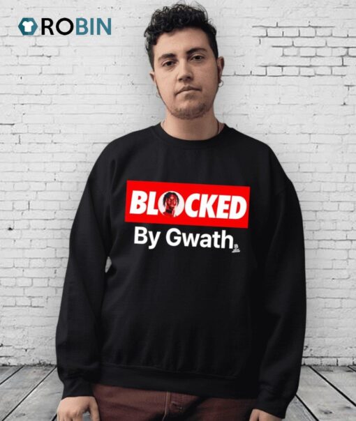 Magoon Gwath Blocked By Gwath Shirt