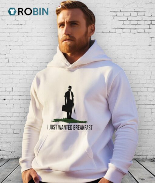 Michael Douglas I Just Wanted Breakfast Shirt