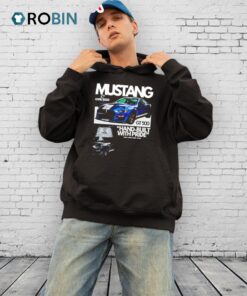 Mustang Gt 500 Hand Built With Pride Mustang Car Shirt