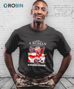 Never Underestimate A Woman Who Understands Hockey And Loves Alexander Ovechkin Shirt