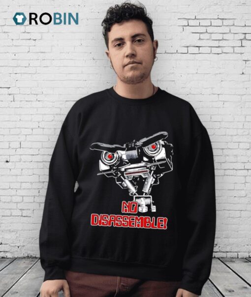 No Disassemble Shirt