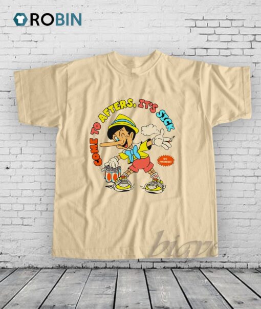 Pinocchio Come To After It’s Sick Shirt