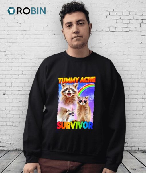 Raccoon Tummy Ache Survivor Shirt