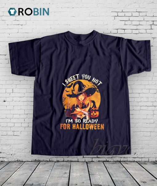 So Ready For Halloween Shirt