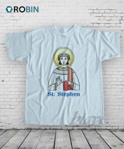 St. Stephen’s Day Shirt