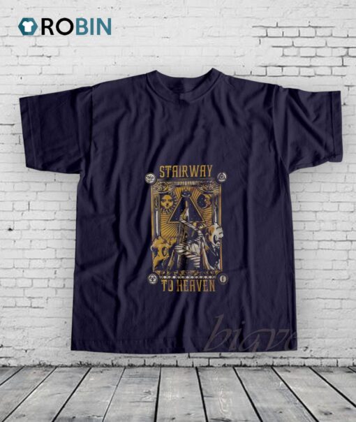 Stairway To Heaven Shirt