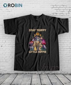 Stay Trippy Little Hippie Shirt