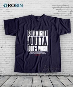 Straight Outta God’s Word Shirt