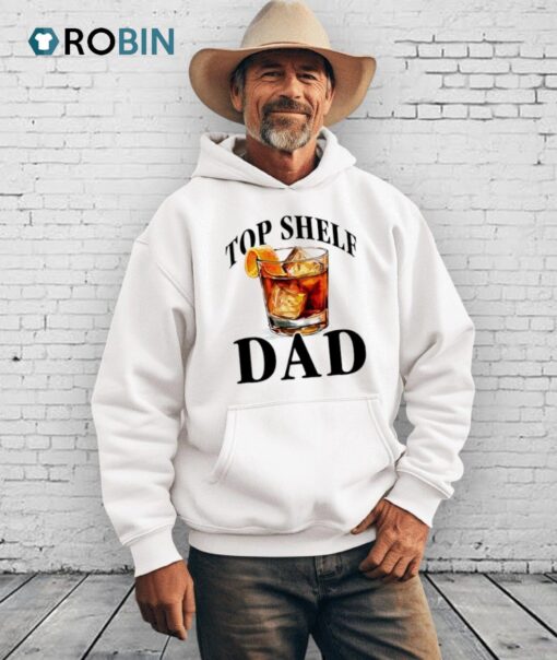 Top Shelf Dad Shirt