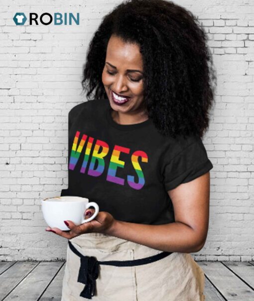Vibes Pride Rainbow Shirt