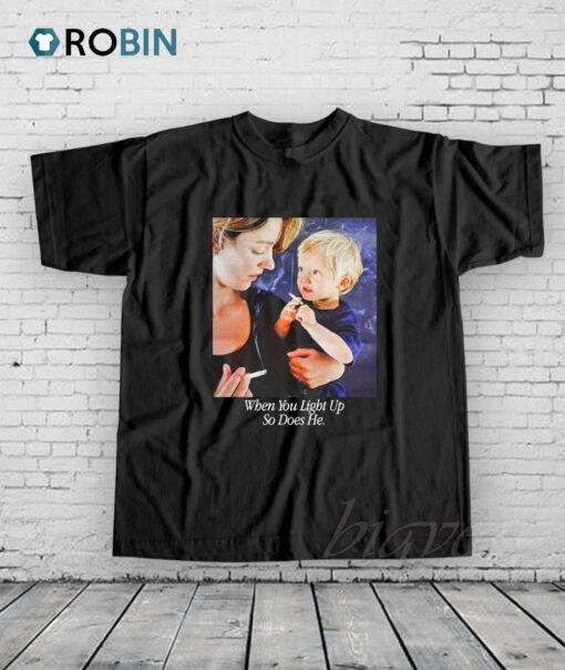 When You Light Up So Does He Shirt