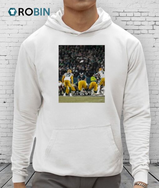 2025 Push On Eagles Shirt