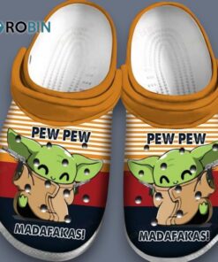 Baby Yoda Pew Pew Madafakas Classic Crocs