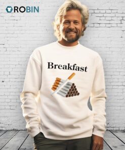 Breakfast Cigarette Smoking Shirt Breakfast Cigarette Smoking Shirt