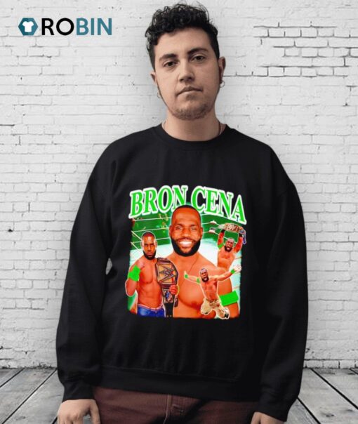 Bron Cena Funny Graphic Shirt