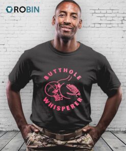 Buthole Whisperere Shirt