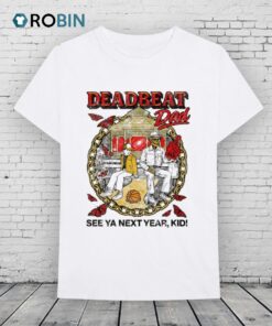 Deadbeat Dad See Ya Next Year, Kid Shirt
