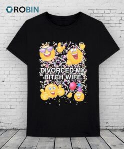 Divorced My Wife Shirt