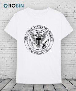 Dirty Kid The United States Of America Do As You Are Told Shirt