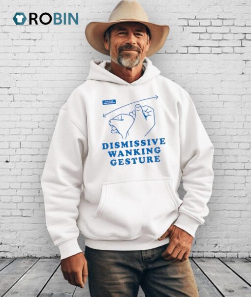 Dismissive Wanking Gesture Shirt