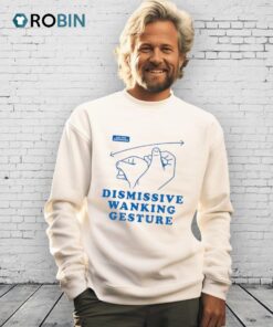 Dismissive Wanking Gesture Shirt