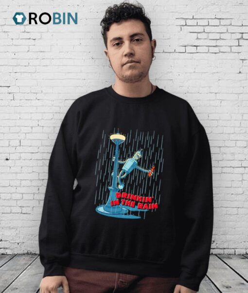 Drinkin’ In The Rain Shirt