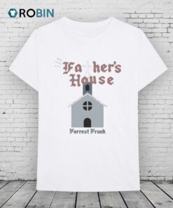 Forrest Frank Father’s House Shirt
