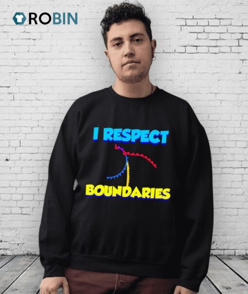 I Respect Boundaries Shirt