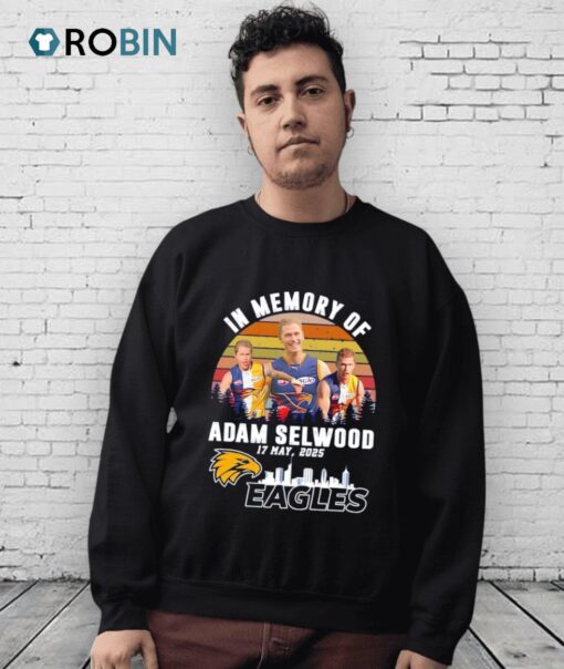 In Memory Of Adam Selwood 17 May 2025 Eagles Shirt