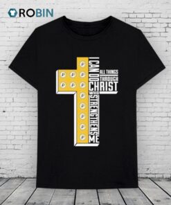 Indiana Pacers I Can Do All Things Through Christ All Things Through Who Gives Me Strengthens Me Shirt