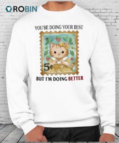 Jmcgg You’re Doing Your Best But I’m Doing Better Shirt