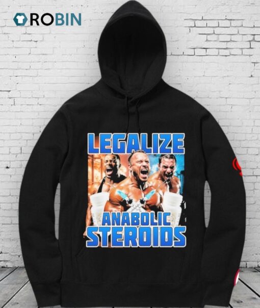 Legalize Anabolic Steroids Shirt