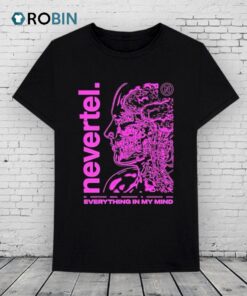 Nevertel Everything In My Mind Shirt