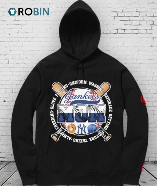 New York Yankees Mom Finding Uniform Washing Gatorade Getting Picture Taken Always Cheering Glove Mothers Day Shirt